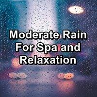 Moderate Rain For Spa and Relaxation