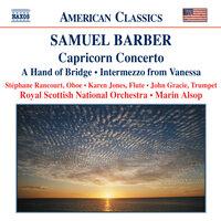 Barber: Capricorn Concerto / A Hand of Bridge / Canzonetta / Intermezzo