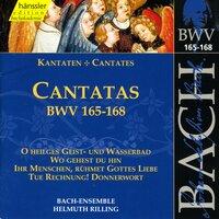 Bach, J.S.: Cantatas, Bwv 165-168