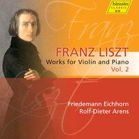 Liszt: Violin & Piano Works, Vol. 2