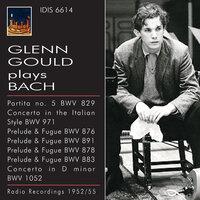 Glenn Gould plays Bach (1952-1955)
