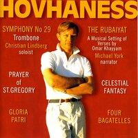 Hovhaness, A.: Symphony No. 29 / 4 Bagatelles / Rubaiyat / Prayer of St. Gregory / Celestial Fantasy / Gloria Patri