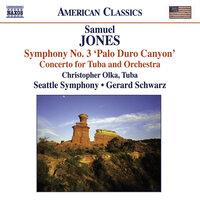 Jones, S.: Symphony No. 3, "Palo Duro Canyon" / Tuba Concerto