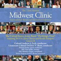 2018 Midwest Clinic: United States Army Band, Vol. 2