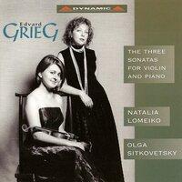 Grieg: Violin Sonatas Nos. 1-3