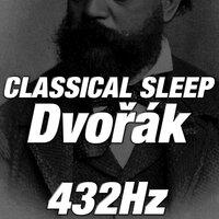 Classical Sleep Dvorak Serenade for Strings 432Hz Tuning