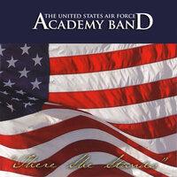 United States Air Force Band: There She Stands