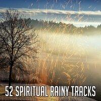52 Spiritual Rainy Tracks