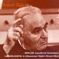 Berlioz: Symphonie Fantastique / Mendelssohn: A Midsummer Night's Dream (Walter) (1948, 1954)