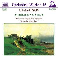 Glazunov, A.K.: Orchestral Works, Vol. 15 - Symphonies Nos. 5 and 8