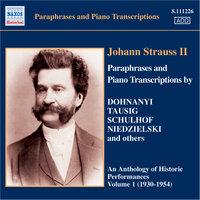Strauss II: Paraphrases and Piano Transcriptions, Vol. 1 (1930-1954)