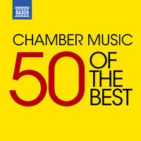 Chamber Music - 50 of the Best