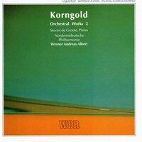 Korngold: Orchestral Works, Vol. 2