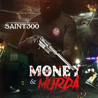 Money & Murda