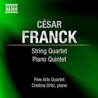 Franck, C.: String Quartet in D Major / Piano Quintet in F Minor