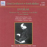 Dvorak: Symphony No. 9 (Kleiber) / Cello Concerto (Feuermann, Taube) (1929)
