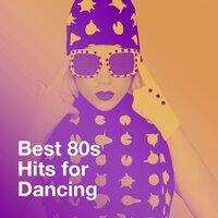 Best 80S Hits for Dancing