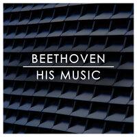 Beethoven: His Music