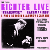 The Young Richter Live - Tchaikovsky, Rachmaninov, Liadov, Borodin, Glazunov, Scriabin