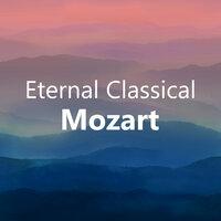 Eternal Classical: Mozart