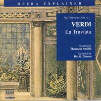 Opera Explained: VERDI - La traviata (Smillie)