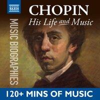 Chopin: His Life In Music