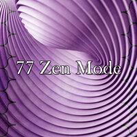 77 Zen Mode