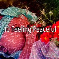 40 Feeling Peaceful