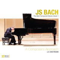 Bach: The Well-Tempered Clavier, Book 1 - A Composer's Approach