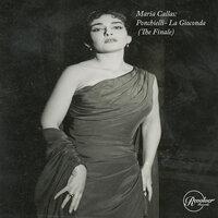 Maria Callas: Ponchielli - La Gioconda (The Finale)