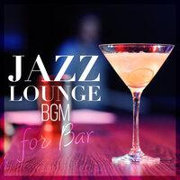 Jazz Lounge BGM for Bar