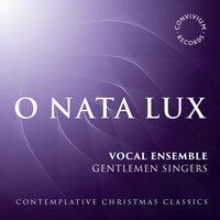 O Nata Lux: Contemplative Christmas Classics