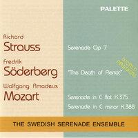 Mozart: Serenades Nos. 11 and 12 - Söderberg: The Death of Pierrot - Strauss: Serenade, Op. 7