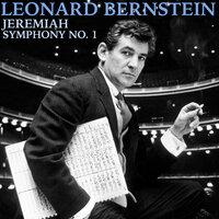 Bernstein: Symphony No. 1 - Jeremiah