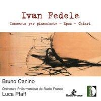 Ivan Fedele: Piano Concerto, Epos & Chiari