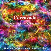 Corcovado: Quiet Nights of Quiet Stars