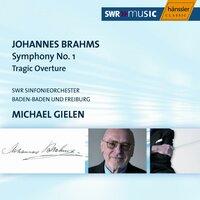 Brahms: Symphony No. 1 / Tragic Overture