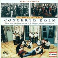 Concerto Koln (20 Years) - Portrait of an Orchestra