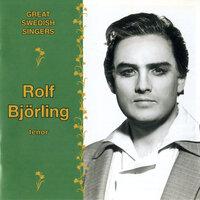 Great Swedish Singers: Rolf Björling (1964-1981)