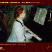Franck, Debussy & Demus: Violinsonaten