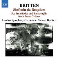 Britten: Sinfonia Da Requiem / Gloriana Suite / Sea Interludes