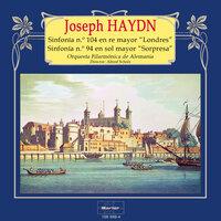 Haydn: Sinfonía No. 104, H. 1 "London" - Sinfonía No. 94, H. 1 "Surprise"