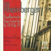 RHEINBERGER, J.G.: Organ Concertos Nos. 1 and 2 / Suite for Violin and Organ, Op. 166 (Juffinger)