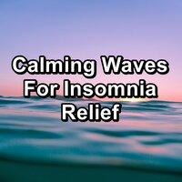 Calming Waves For Insomnia Relief