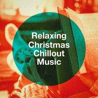Relaxing Christmas Chillout Music