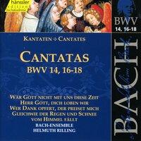 Bach, J.S.: Cantatas, Bwv 14, 16-18