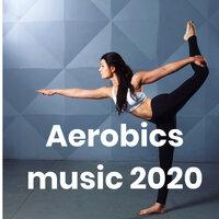 Aerobics music 2020