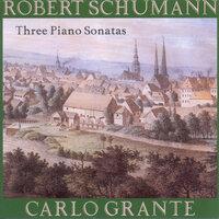 Schumann, R.: Piano Sonatas Nos. 1-3