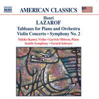 Lazarof: Tableaux / Violin Concerto / Symphony No. 2