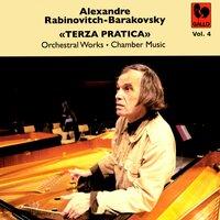 Alexandre Rabinovitch-Barakovsky: «Terza Pratica» Vol. 4